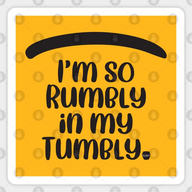 Rumbly in My Tumbly Sticker by tinkermamadesigns